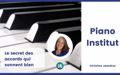 Les accords de piano : le secret des accords qui sonnent bien
